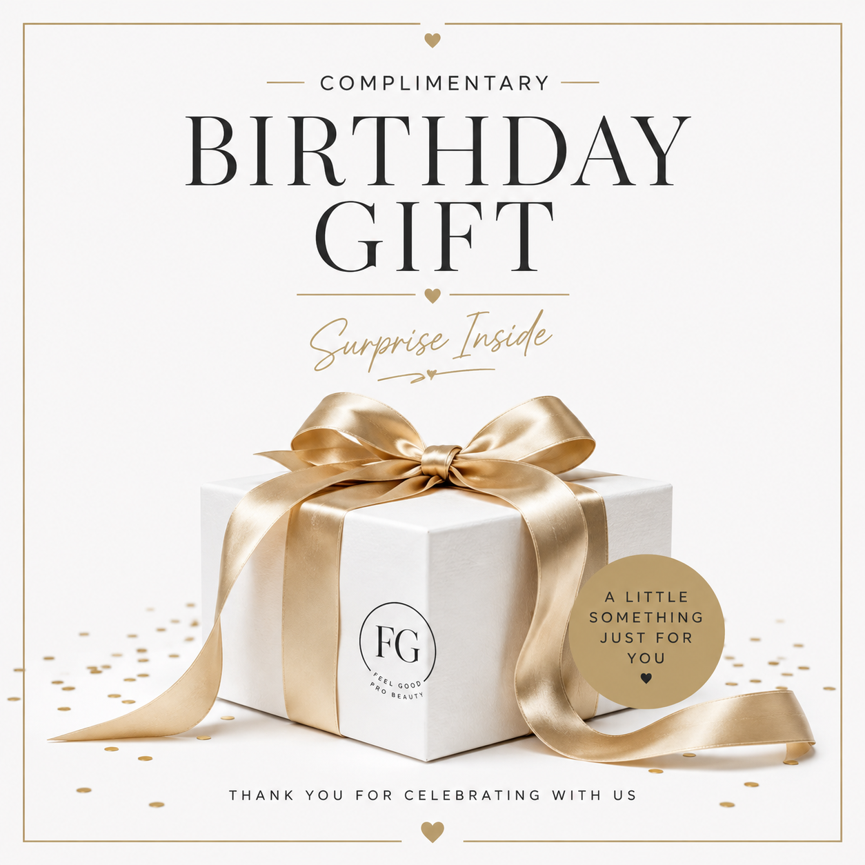 Complimentary Birthday Gift