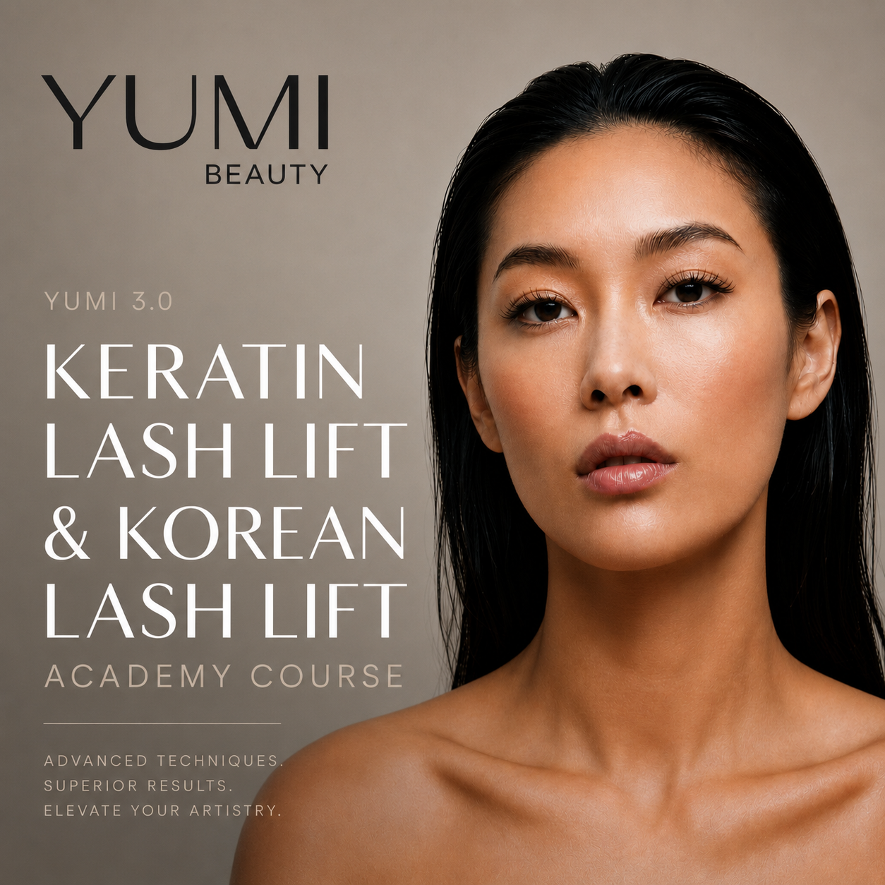 Advertisement for YUMI Beauty's Keratin Lash Lift & Korean Lash Lift Academy Course with a model against a neutral background.